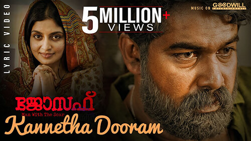 Kannetha Dooram Lyrics (Translation) – Joseph (2018 Film) | Varam Njan Ninakkai