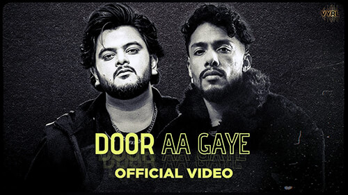 Door Aa Gaye Lyrics English Translation – Vishal Mishra | Dino James