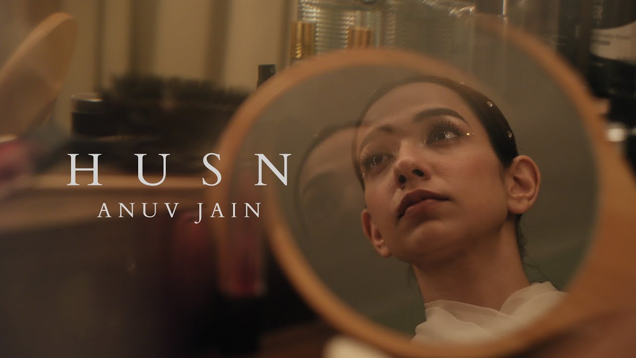 Husn Lyrics (Translation): Anuv Jain | Dekho Dekho Jaise Mere Irade