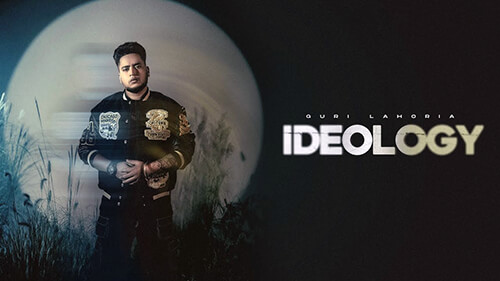 Ideology Lyrics: Guri Lahoria