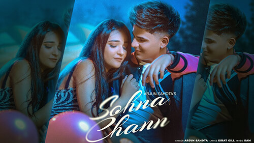 Sohna Chann Lyrics – Arjun Sahota