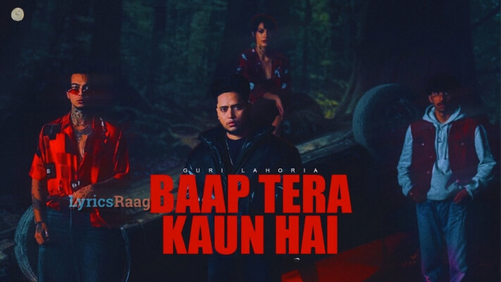 Baap Tera Kaun Hai Lyrics – Guri Lahoria