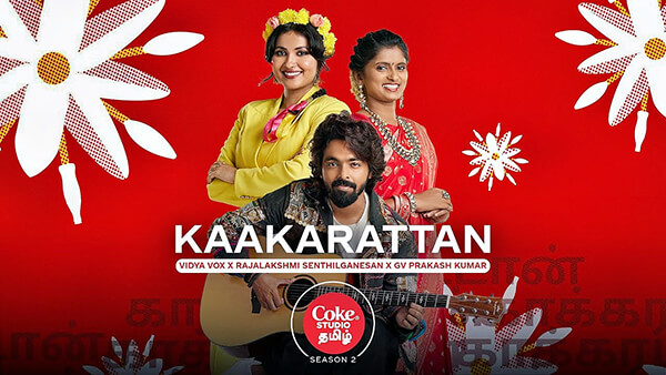 Kaakarattan [Coke Studio Tamil] Lyrics (Translation) – Vidya Vox | Rajalakshmi Senthilganesan