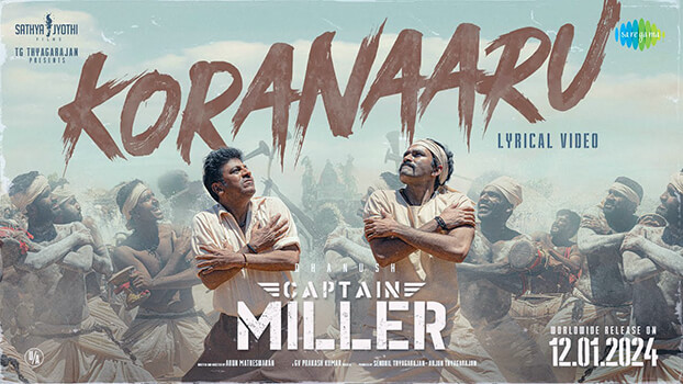 Koranaaru Lyrics English Translation — Captain Miller | Deva | Santosh Hariharan | Alexander Babu