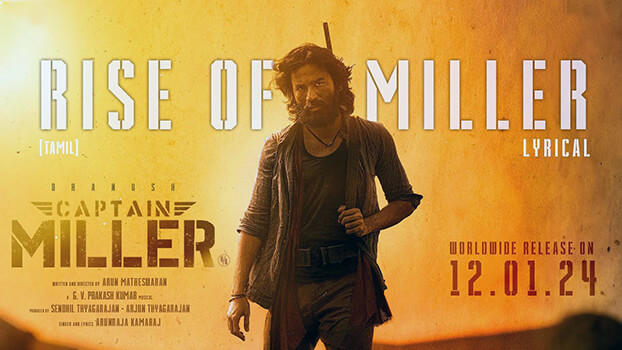 Rise Of Miller Lyrics English Translation: Captain Miller | Arunraja Kamaraj