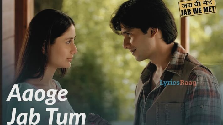 Aaoge Jab Tum Lyrics (Translation) – Jab We Met (2007) | Rashid Khan