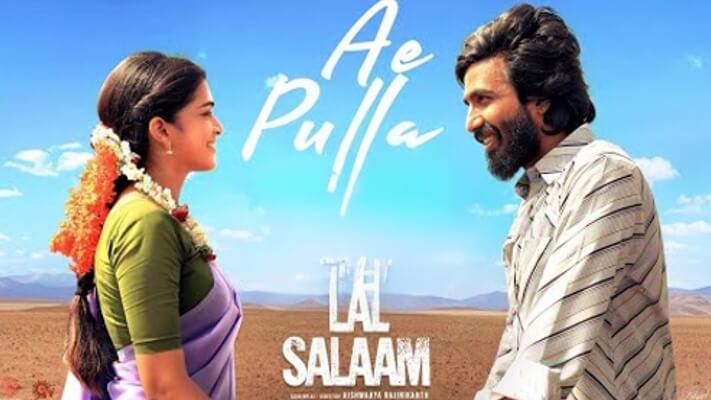 Ae Pulla Lyrics English Meaning: Lal Salaam | Sid Sriram
