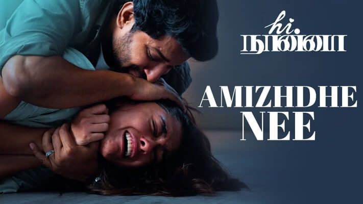 Amizhdhe Nee Lyrics (Translation) – Hi Nanna (Tamil) movie | Nani