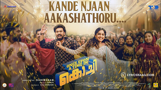 Kande Njan Akashathoru Lyrics Once Upon A Time In Kochi