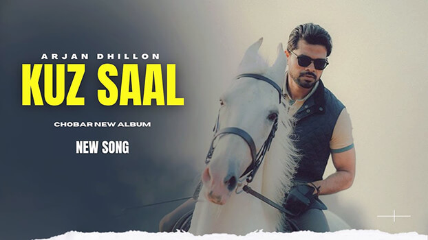 Kuz Saal Lyrics (Translation) — Arjan Dhillon