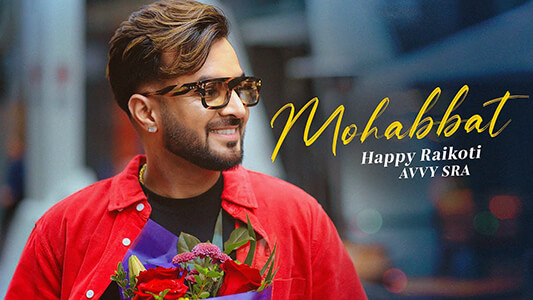 Mohabbat Lyrics (Translation) – Happy Raikoti