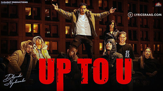 Up To U Lyrics Translation Dhanda Nyoliwala