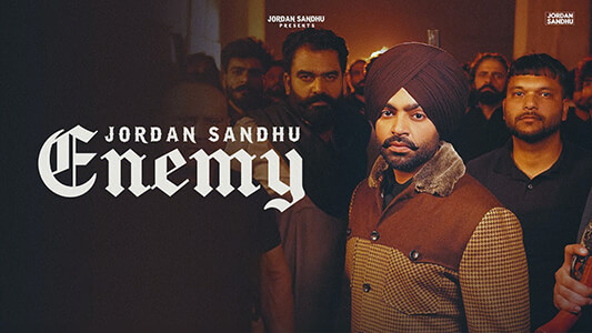 Enemy Lyrics English Translation Jordan Sandhu