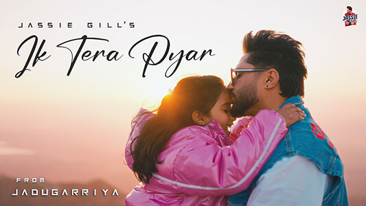 Ik Tera Pyar Lyrics (English Translation) Jassie Gill