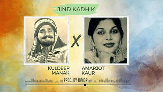 Jind Kad Ke Lyrics English Meaning Kuldeep Manak Amarjot Kaur