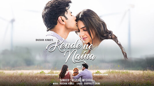 Kehnde Ne Naina Lyrics English Meaning Vishal Mishra