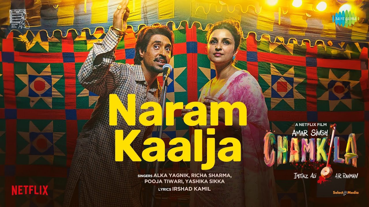 Naram Kalja Lyrics (with English Meaning) Amar Singh Chamkila