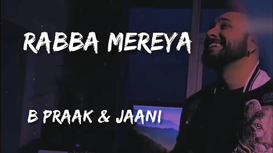 Rabba Mereya Lyrics English {Translation} – B Praak | Jatt Nuu Chudail Takri