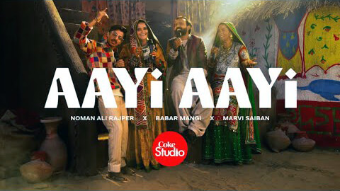 Aayi Aayi Lyrics English Meaning Coke Studio