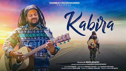 Kabira Lyrics English Meaning Hansraj Raghuwanshi