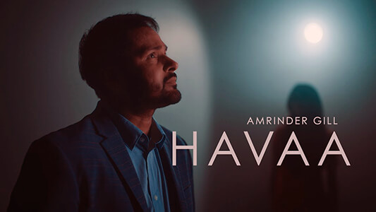 Havaa Lyrics English Translation Amrinder Gill Tu Sah Mera Ban Main Hawa Toh Ki Laina