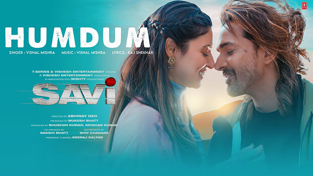 Humdum Lyrics English (Translation) — Savi (movie) | Vishal Mishra