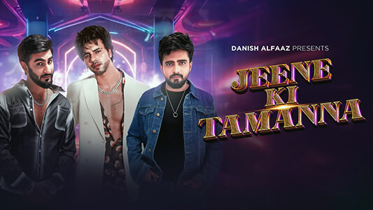 Jeene Ki Tamanna Lyrics English Translation RCR Danish Alfaaz