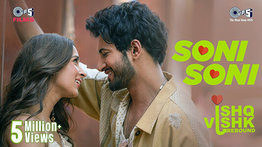 Soni Soni Lyrics (with English Meaning): Ishq Vishk Rebound | Darshan Raval | Jonita Gandhi