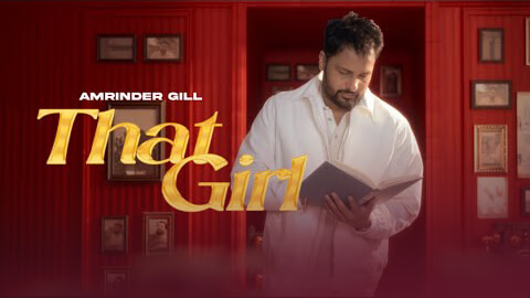 That Girl Lyrics English Translation Amrinder Gill