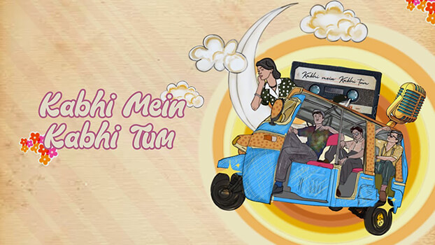 Kabhi Mein Kabhi Tum Lyrics [English Meaning]: Aur | Bhool Na Jana Tum Humko
