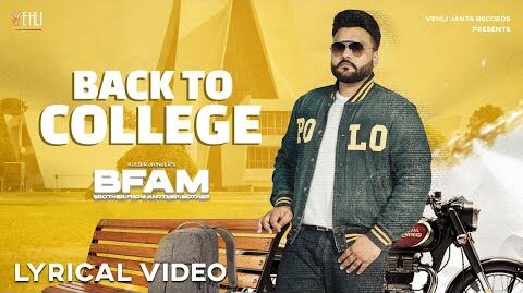 Back To College Lyrics (English Meaning): Kulbir Jhinjer