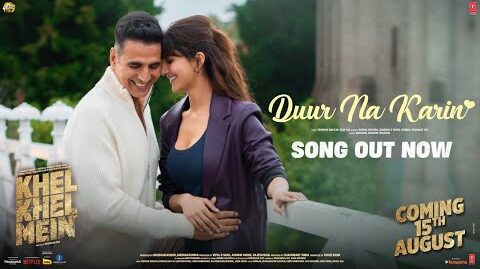 Duur Na Karin Lyrics (with English Meaning) – Khel Khel Mein | Vishal Mishra