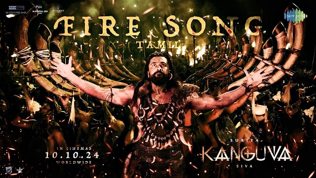 Kanguva’s Fire Lyrics {English Translation} — 	 Suriya | Aadhi Neruppe Aarathe Neruppe