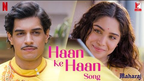 Haan Ke Haan Lyrics English (Translation) – Maharaj | Monali Thakur