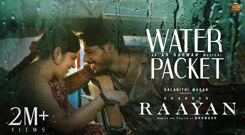Water Packet Lyrics English Raayan
