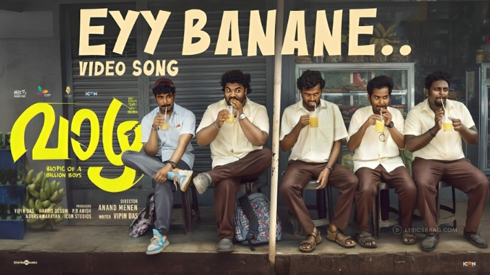 Eyy Banane Lyrics {English Meaning} — Vaazha – Biopic Of A Billion Boys | Electronic Kili