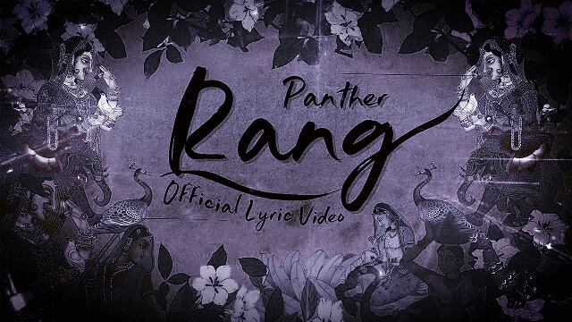 Rang Lyrics Translated to English — Panther