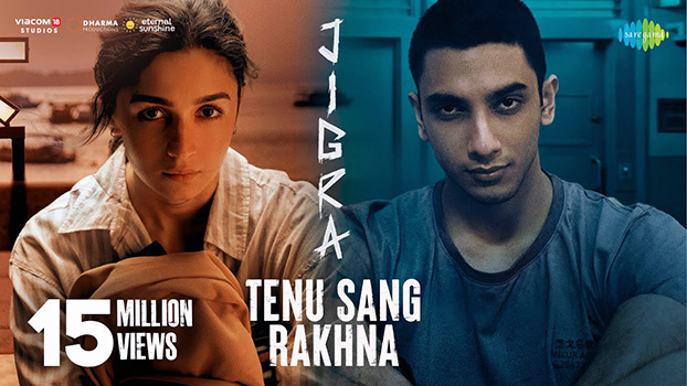 Tenu Sang Rakhna Lyrics (English Meaning): Jigra | Arijit Singh | Anumita Nadesan