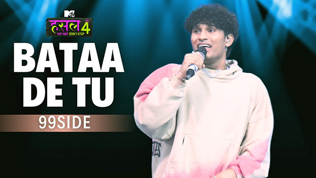 99side’s Bata De Tu Lyrics {English Meaning} | MTV Hustle 4