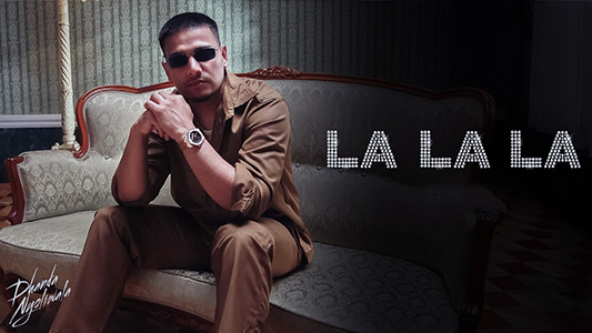Dhanda Nyoliwala’s La La La Lyrics English {Translation}