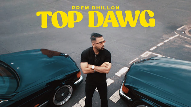 Prem Dhillon Top Dawg Lyrics English Meaning