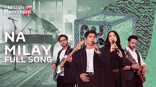 Nescafé Basement Season 6 | Na Milay Lyrics English (with Translation) | Havi | Afifa Moin