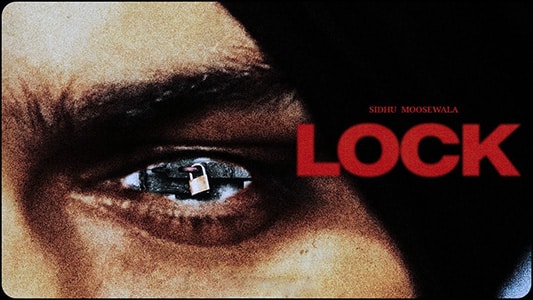 Sidhu Moose Wala • Lock Lyrics Translate to English