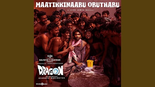 Dragon Maatikinaaru Orutharu Lyrics English Gana Apellow