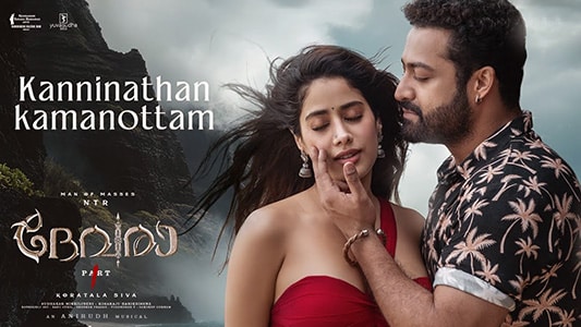 Kanninathan Kamanottam Lyrics English Meaning • Devara: Part 1 (Malayalam) | Shilpa Rao