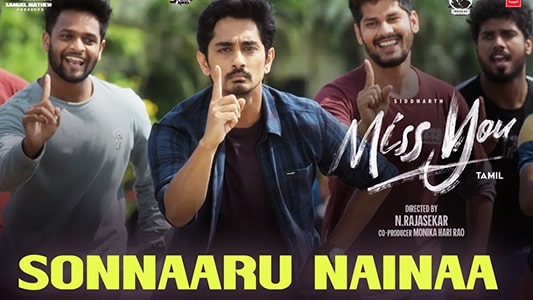 Sonnaaru Nainaa Lyrics (with English Translation) » Miss You | Santhosh Narayanan | Siddharth