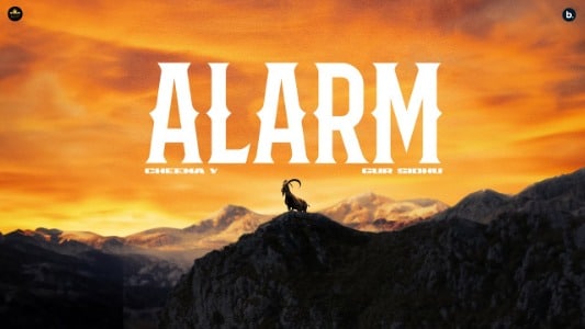Alarm Lyrics [English Translation]: Cheema Y | Deepak Dhillon