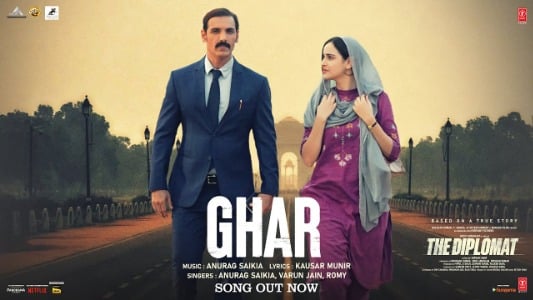 Ghar Lyrics English Translation | The Diplomat (2025) | Anurag Saikia | Romy | Varun Jain