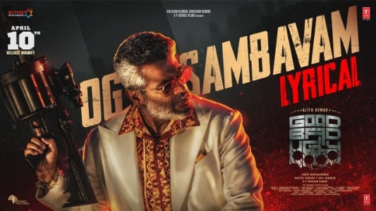 Og-Sambavam-Lyrics-English-Meaning-Good-Bad-Ugly-Adhik-Ravichandran-Gv-Prakash-Kumar
