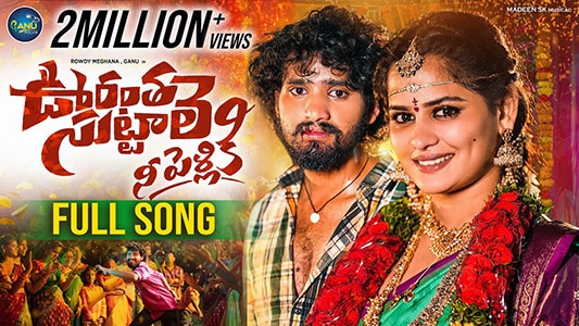 Oorantha Suttale Ni Pelliki Lyrics Meaning Hanmanth Yadav